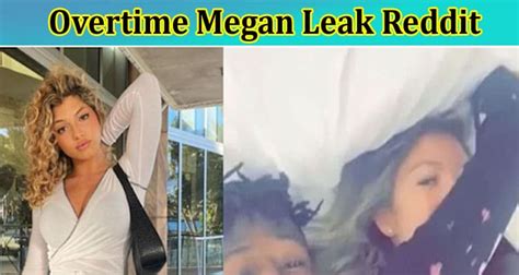 overtime megan leak full|Overtime Megan has quit social media after her nudes were leaked